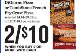 Mariano's DiGiorno Pizza or TombStone French Fry Crust Pizza offer