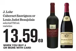 Mariano's J. Lohr Cabernet Sauvignon or Louis Jadot Beaujolais offer