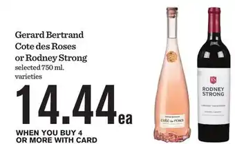 Mariano's Gerard Bertrand Cote des Roses or Rodney Strong offer