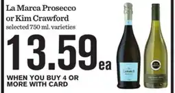 Mariano's La Marca Prosecco or Kim Crawford offer