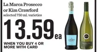 Mariano's La Marca Prosecco or Kim Crawford offer