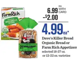 Mariano's Dave's Killer Bread Organic Bread or Farm Rich Appetizers offer