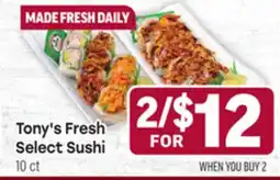 Tony’s Fresh Market Tony's Fresh Select Sushi offer