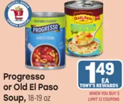 Tony’s Fresh Market Progresso or Old El Paso Soup offer