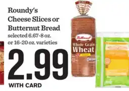Mariano's Roundy's Cheese Slices or Butternut Bread offer