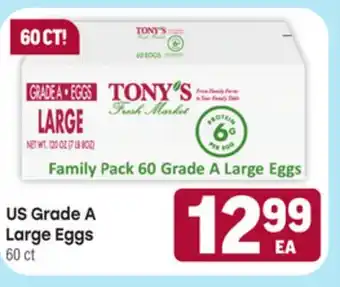 Tony’s Fresh Market US Grade A Large Eggs offer
