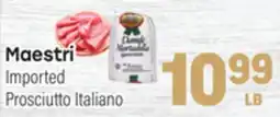 Tony’s Fresh Market Maestri Imported Prosciutto Italiano offer