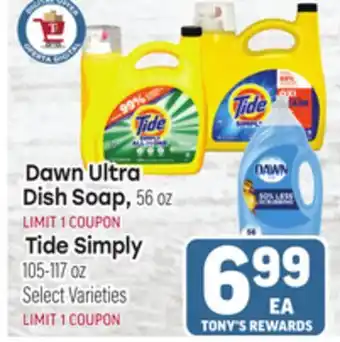 Tony’s Fresh Market Dawn Ultra Dish Soap, 56oz Tide Simply 105-117oz offer