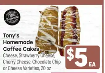 Tony’s Fresh Market Tony's Homemade Coffee Cakes offer