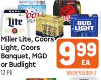 Tony’s Fresh Market Miller Lite, Coors Light, Coors Banquet, MGD or Budlight offer