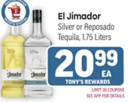 Tony’s Fresh Market El Jimador offer