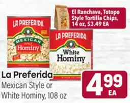 Tony’s Fresh Market La Preferida Mexican Style or White Hominy offer