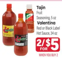 Tony’s Fresh Market Tajín Fruit Seasoning, 5oz Valentina Red or Black Label Hot Sauce, 34 oz offer
