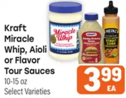Tony’s Fresh Market Kraft Miracle Whip, Aioli or Flavor Tour Sauces offer