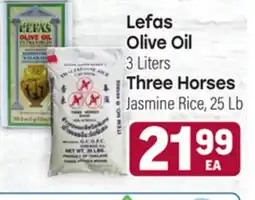 Tony’s Fresh Market Lefas Olive Oil 3 Liters or Horses Jasmine Rice, 25 Lb offer