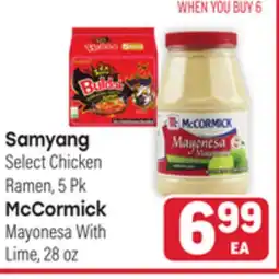 Tony’s Fresh Market Samyang Select Chicken Ramen, 5Pk McCormick Mayonesa With Lime, 28oz offer