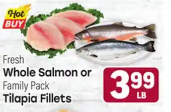 Tony’s Fresh Market Fresh Whole Salmon or Tilapia Fillets Family Pack offer