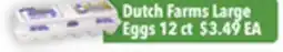 Tony’s Fresh Market Dutch Farms Large Eggs offer