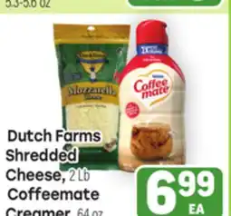 Tony’s Fresh Market Dutch Farms Shredded Cheese, 2 Lb Coffeemate Creamer, 64 oz offer