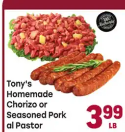 Tony’s Fresh Market Tony's Homemade Chorizo or Seasoned Pork al Pastor offer