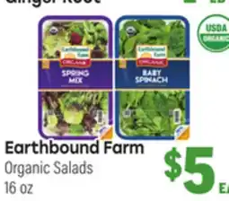 Tony’s Fresh Market Earthbound Farm Organic Salads offer