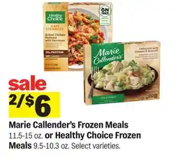 Meijer Marie Callender's Frozen Meals 11.5-15 oz. or Healthy Choice Frozen Meals 9.5-10.3 oz offer