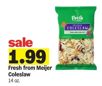 Meijer Fresh from Meijer Coleslaw offer