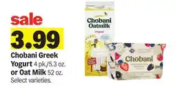 Meijer Chobani Greek Yogurt 4 pk./5.3 oz. or Oat Milk 52 oz offer