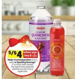 Meijer Meijer Crystal Quenchers 33.8 oz. bottle or Sparkling Beverage* 17 oz. bottle offer