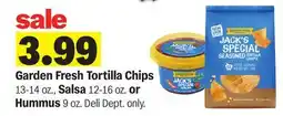 Meijer Garden Fresh Tortilla Chips 13-14 oz., Salsa 12-16 oz. or Hummus 9 oz offer