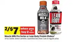 Meijer Muscle Milk Pro Series or Lean Body Protein Shakes offer