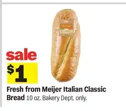 Meijer Meijer Italian Classic Bread offer