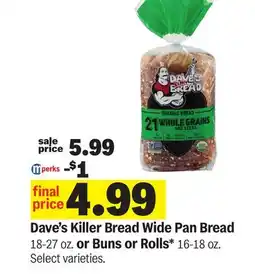 Meijer Dave's Killer Bread Wide Pan Bread 18-27 oz. or Buns or Rolls* 16-18 oz offer