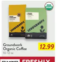 Fresh Thyme Groundwork Organic Coffee offer