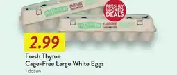 Fresh Thyme Fresh Thyme Cage-Free Large White Eggs offer