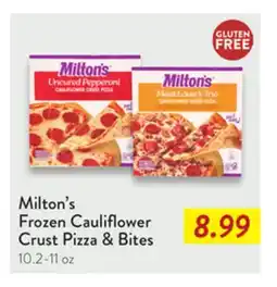 Fresh Thyme Milton's Frozen Cauliflower Crust Pizza & Bites offer