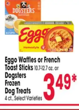 Jewel-Osco Eggo Waffles or French Toast Sticks 10.7-12.7 oz. or Dogsters Frozen Dog Treats 4 ct offer