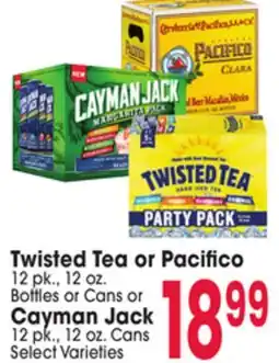 Jewel-Osco Twisted Tea or Pacifico 12 pk., 12 oz. Bottles or Cans or Cayman Jack 12 pk., 12 oz. Cans offer