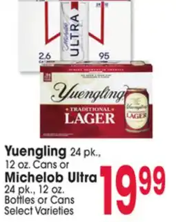 Jewel-Osco Yuengling 24 pk., 12 oz. Cans or Michelob Ultra 24 pk., 12 oz. Bottles or Cans offer
