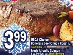 Jewel-Osco USDA Choice Boneless Beef Chuck Roast lb.,or Fresh Atlantic Salmon 6 oz. Portion, ea offer