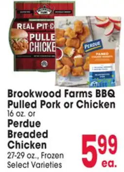 Jewel-Osco Brookwood Farms BBQ Pulled Pork or Chicken 16 oz. or Perdue Breaded Chicken 27-29 oz offer