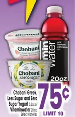 Jewel-Osco Chobani Greek, Less Sugar and Zero 5.3o z or Vitaminwater 20 oz offer