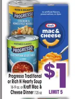 Jewel-Osco Progresso Traditional or Rich N Hearty Soup 18–19 oz. or Kraft Mac & Cheese Dinner 7.25 oz offer