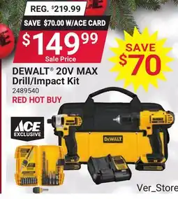 Ace Hardware DEWALT 20V MAX Drill/Impact Kit offer