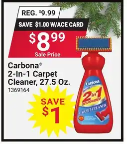 Ace Hardware Carbona 2-In-1 Carpet Cleaner, Oz offer