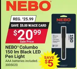 Ace Hardware NEBO Columbo 150 lm Black LED Pen Light offer