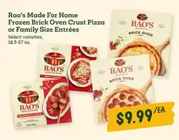 Sprouts Farmers Market Rao's Made For Home Frozen Brick Oven Crust Pizza or Family Size Entrées offer