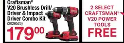 Ace Hardware V20 POWER TOOLS Craftsman V20 Brushless Drill/Driver & Impact Driver offer