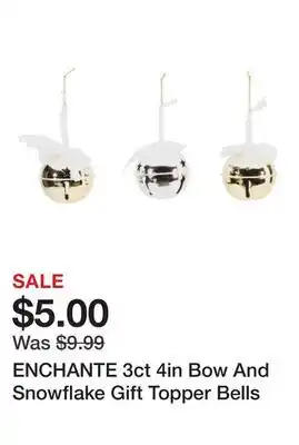 Marshalls ENCHANTE 3ct 4in Bow And Snowflake Gift Topper Bells offer