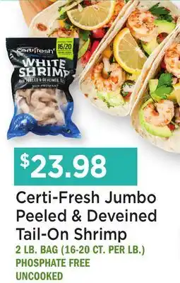 Heinen's Certi-Fresh Jumbo Peeled & Deveined Tail-On Shrimp offer
